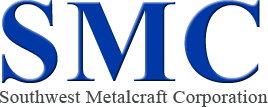 SMC - Southwest Metalcrafts Corporation